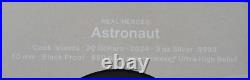 2024 Cook Islands Astronaut Real Heroes 3 Oz Silver Coin $20 Ultra HIgh Relief 2024 Cook Islands Astronaut Real Heroes 3 Oz Silver Coin $20 Ultra HIgh Relief
